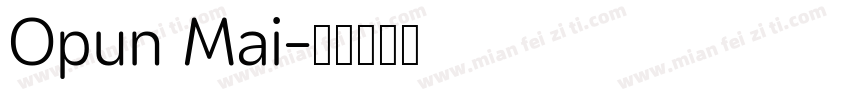 Opun Mai字体转换